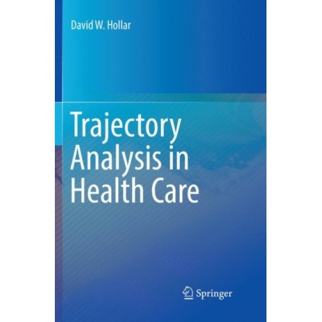 Trajectory Analysis in Health Care