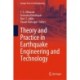 Theory and Practice in Earthquake Engineering and Technology