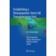 Establishing a Hematopoietic Stem Cell Transplantation Unit: A Practical Guide