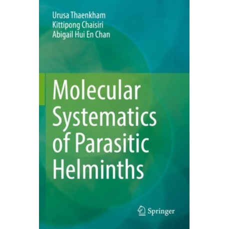Molecular Systematics of Parasitic Helminths