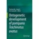 Ontogenetic development of pompano Trachinotus ovatus
