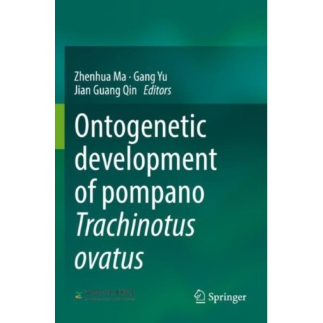 Ontogenetic development of pompano Trachinotus ovatus
