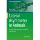 Lateral Asymmetry in Animals: Predator-Prey Interactions, Dynamics, and Evolution