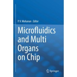 Microfluidics and Multi Organs on Chip