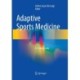 Adaptive Sports Medicine: A Clinical Guide