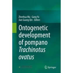 Ontogenetic development of pompano Trachinotus ovatus