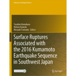 Surface Ruptures Associated with the 2016 Kumamoto Earthquake Sequence in Southwest Japan
