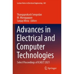 Advances in Electrical and Computer Technologies: Select Proceedings of ICAECT 2021