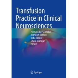 Transfusion Practice in Clinical Neurosciences