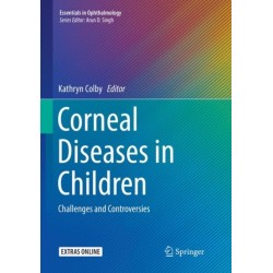 Corneal Diseases in Children: Challenges and Controversies