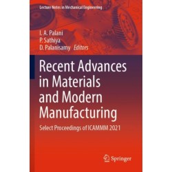 Recent Advances in Materials and Modern Manufacturing: Select Proceedings of ICAMMM 2021