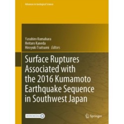 Surface Ruptures Associated with the 2016 Kumamoto Earthquake Sequence in Southwest Japan
