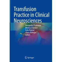 Transfusion Practice in Clinical Neurosciences
