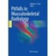 Pitfalls in Musculoskeletal Radiology