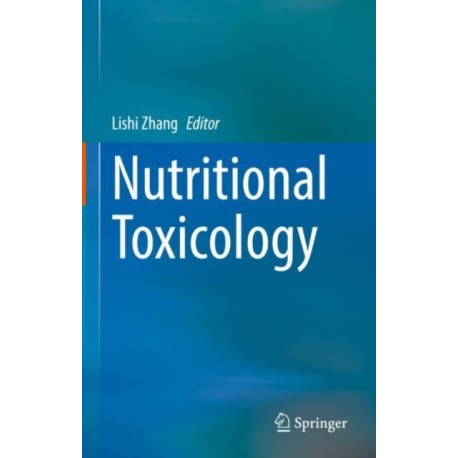 Nutritional Toxicology