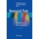 Neonatal Pain: Suffering, Pain, and Risk of Brain Damage in the Fetus and Newborn