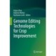 Genome Editing Technologies for Crop Improvement