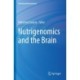 Nutrigenomics and the Brain