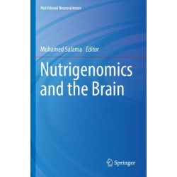 Nutrigenomics and the Brain