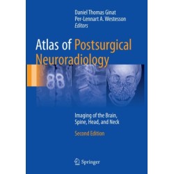 Atlas of Postsurgical Neuroradiology: Imaging of the Brain, Spine, Head, and Neck