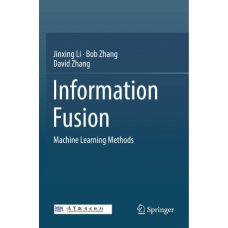 Information Fusion: Machine Learning Methods