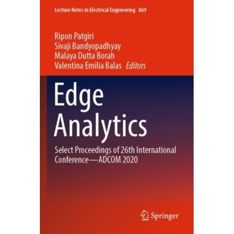 Edge Analytics: Select Proceedings of 26th International Conference—ADCOM 2020