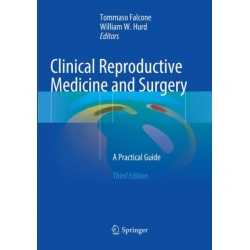 Clinical Reproductive Medicine and Surgery: A Practical Guide