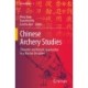 Chinese Archery Studies: Theoretic and Historic Approaches to a Martial Discipline
