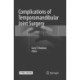 Complications of Temporomandibular Joint Surgery