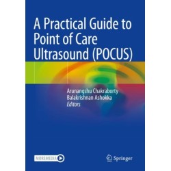 A Practical Guide to Point of Care Ultrasound (POCUS)