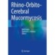 Rhino-Orbito-Cerebral Mucormycosis