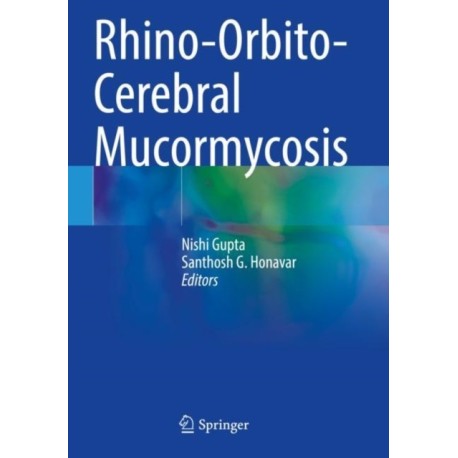 Rhino-Orbito-Cerebral Mucormycosis