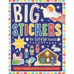 Big Stickers for Little Hands: Nativity: Includes Inspirational Activities and Card Press-Outs