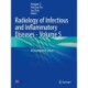 Radiology of Infectious and Inflammatory Diseases - Volume 5: Musculoskeletal system