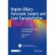 Hepato-Biliary-Pancreatic Surgery and Liver Transplantation: A Comprehensive Guide, with Video Clips