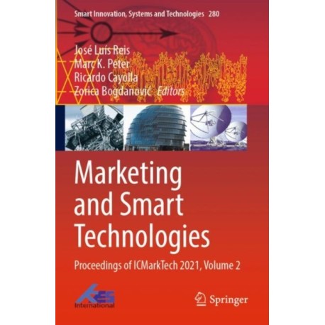 Marketing and Smart Technologies: Proceedings of ICMarkTech 2021, Volume 2