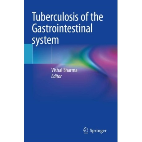 Tuberculosis of the Gastrointestinal system