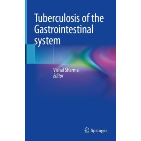 Tuberculosis of the Gastrointestinal system