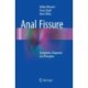 Anal Fissure: Symptoms, Diagnosis and Therapies