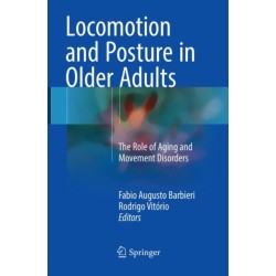 Locomotion and Posture in Older Adults: The Role of Aging and Movement Disorders