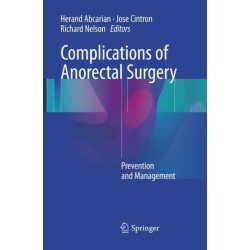 Complications of Anorectal Surgery: Prevention and Management