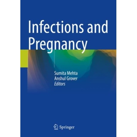 Infections and Pregnancy