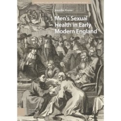 Men's Sexual Health in Early Modern England