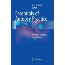Essentials of Autopsy Practice: Reviews, Updates, and Advances