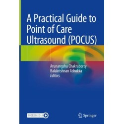 A Practical Guide to Point of Care Ultrasound (POCUS)