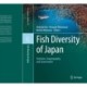 Fish Diversity of Japan: Evolution, Zoogeography, and Conservation