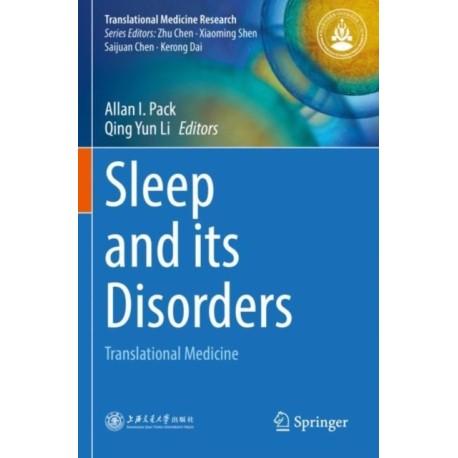 Sleep and its Disorders: Translational Medicine