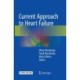 Current Approach to Heart Failure