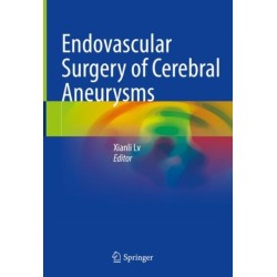 Endovascular Surgery of Cerebral Aneurysms