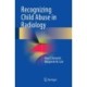 Recognizing Child Abuse in Radiology